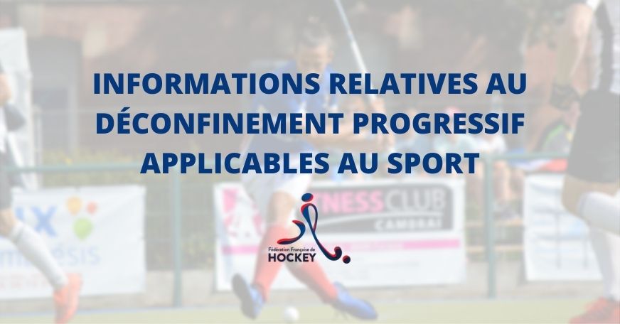 Informations relatives au déconfinement progressif applicables au sport - 27 novembre 2020 