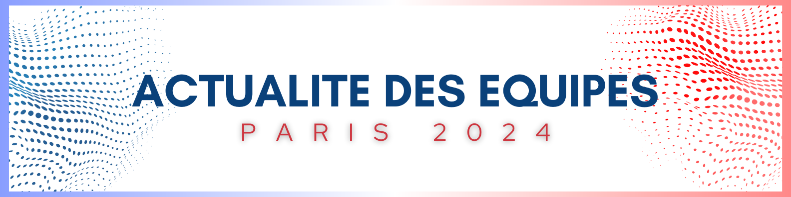 Actualité des equipes