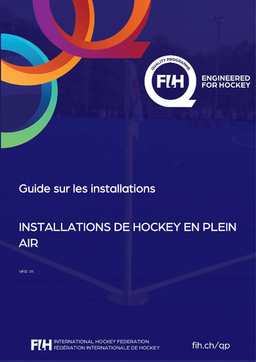 FIH guide sur les installations installations de hockey en plein air