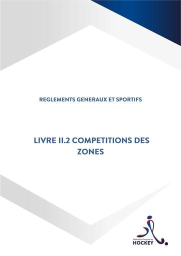Règlements généraux et sportifs : Livre II.2 Compétitions des Zones - Version du 20 octobre 2019